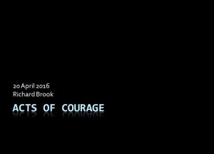 Acts of Courage